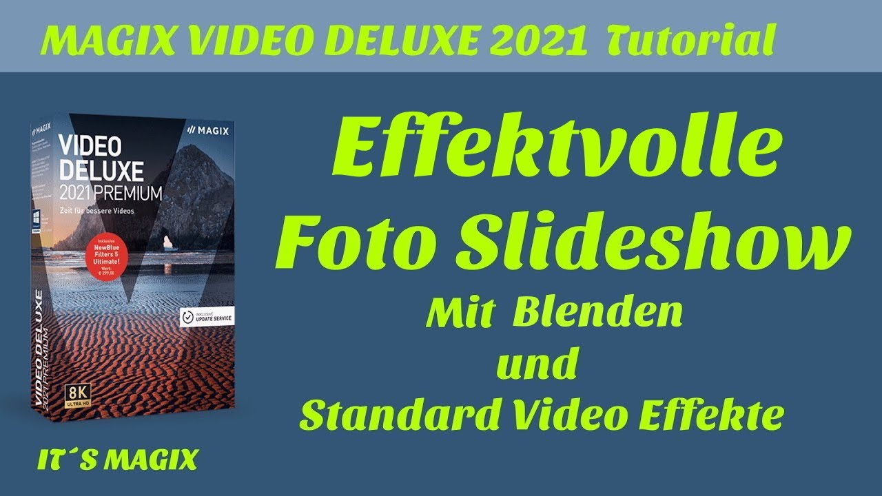 Effektvolle Fotoslideshow mit MAGIX VIDEO DELUXE