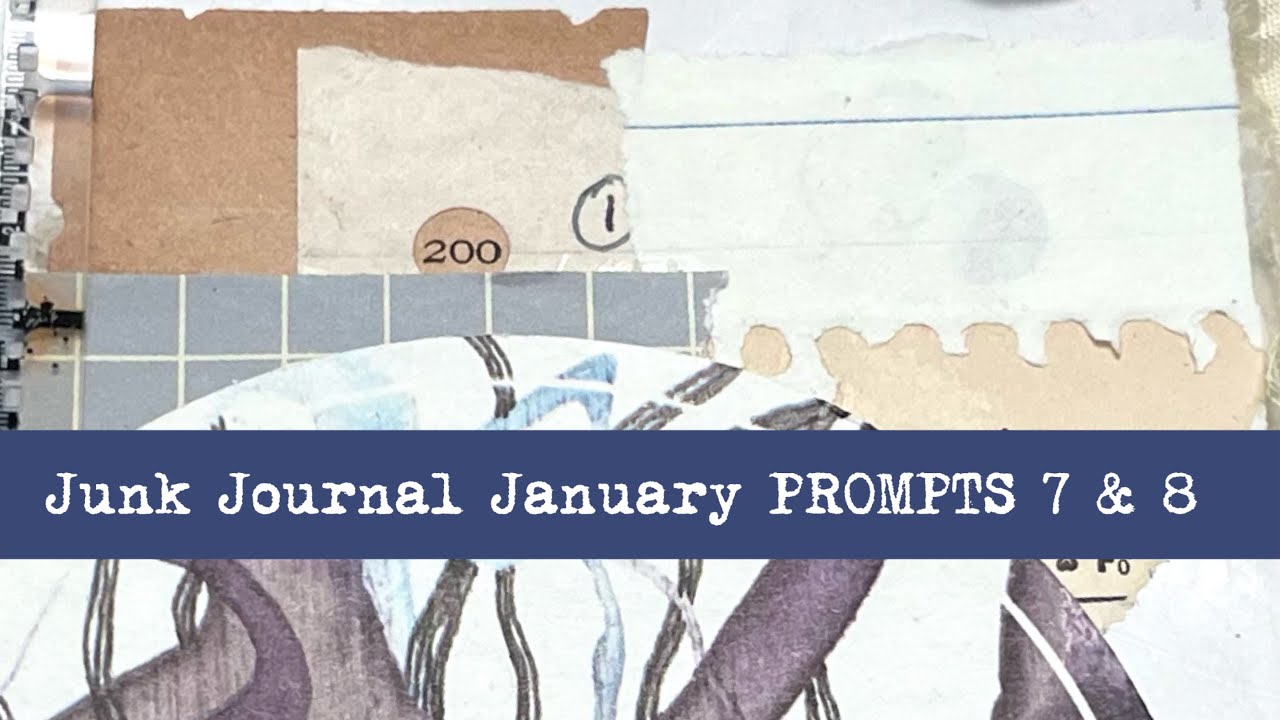 STITCHED & NEUTRAL    Junk Journal January Prompts 7 & 8