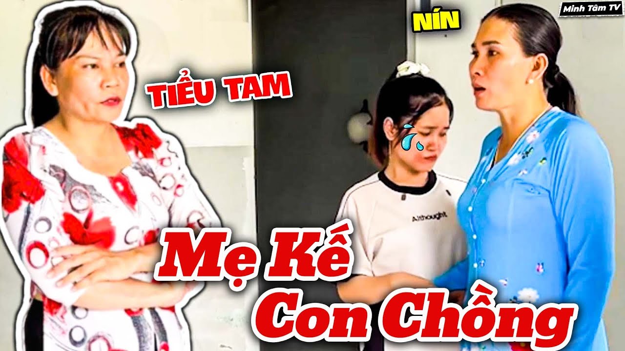 Mẹ Kế Tặng Vàng Con Chồng, Mẹ Ruột Tới Tận Nhà Giành Giật - Minh Tâm TV