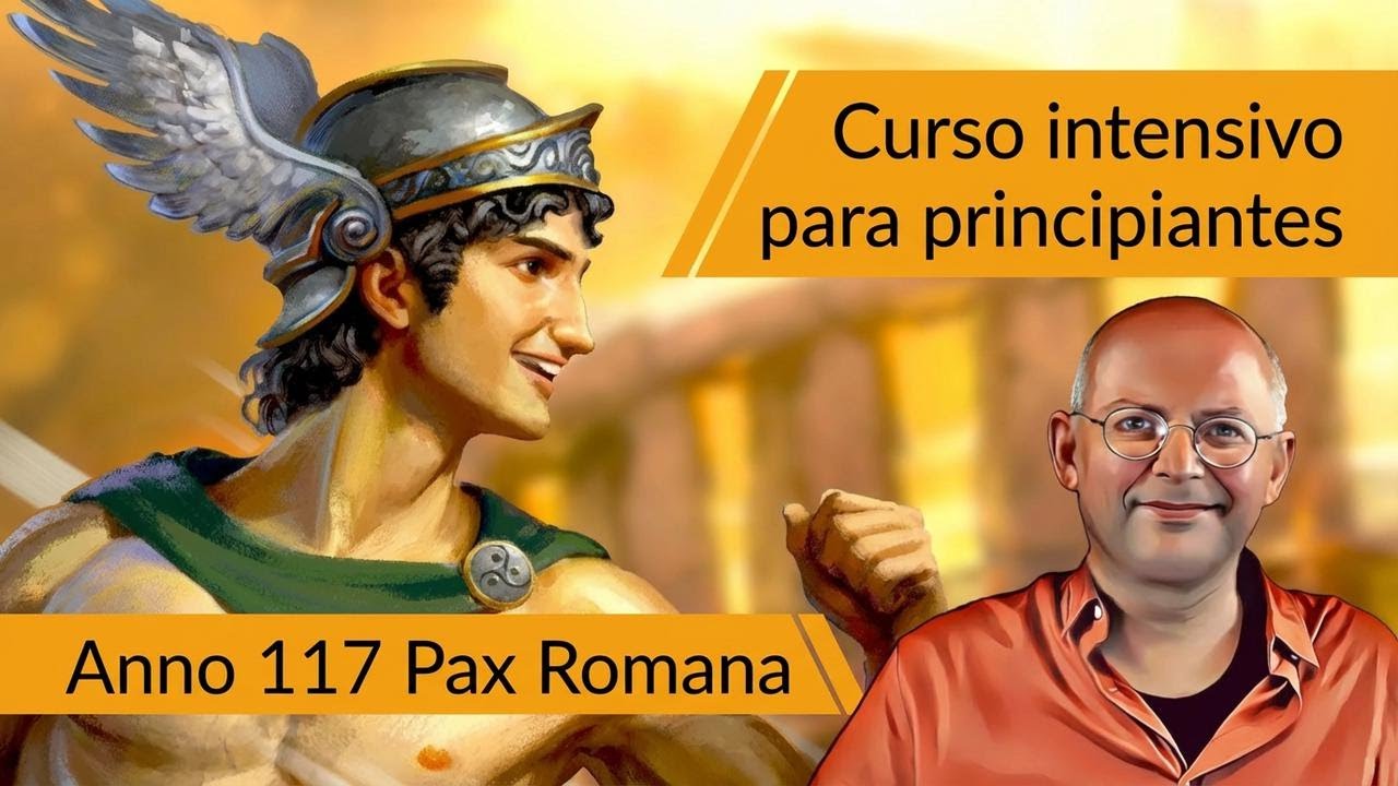 ¡Guía exprés para principiantes en ANNO 117: Pax Romana!