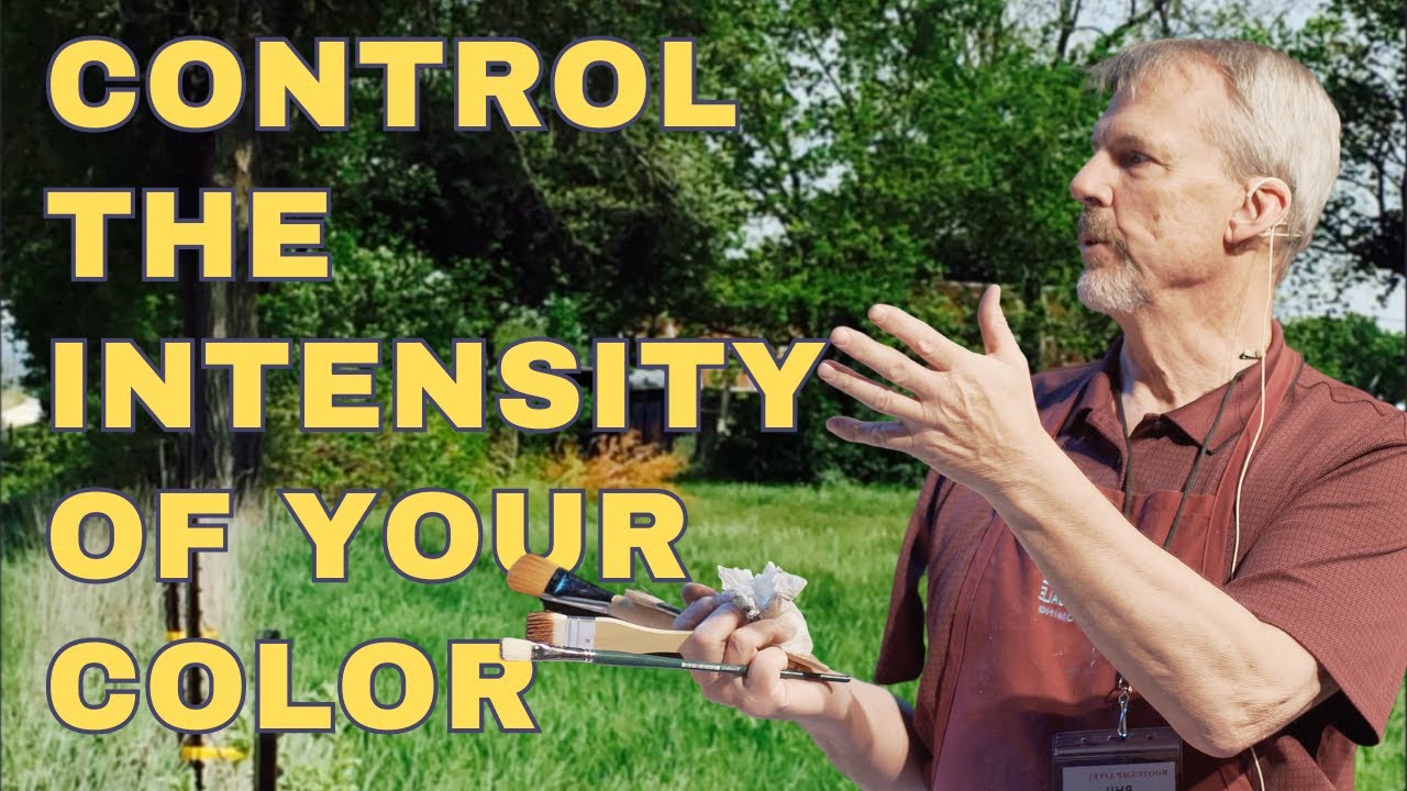 Controlling Color Intensity In Your Landscape Painting