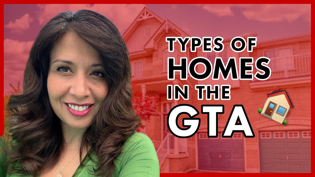 Types of Homes in the Greater Toronto Area