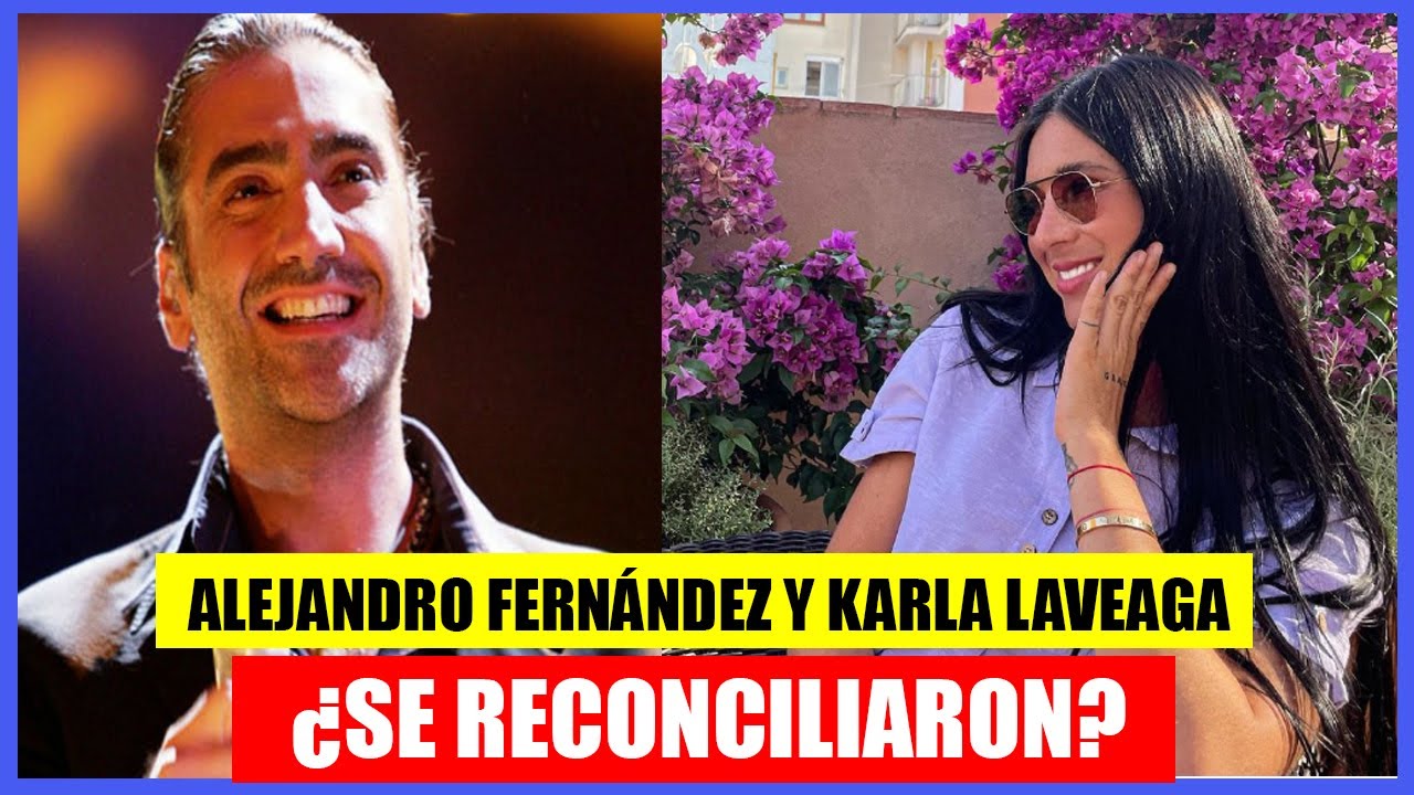 ALEJANDRO FERNÁNDEZ SE RECONCILIA CON CUPIDO; ASEGURAN QUE RETOMÓ SU NOVIAZGO CON KARLA LAVEAGA😱😱😍