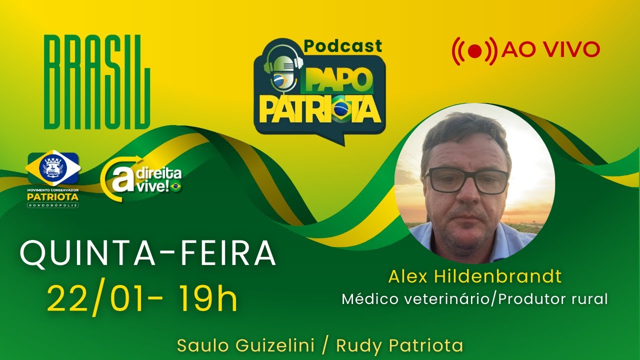 Alex Hildenbrandt - PAPO PATRIOTA #020