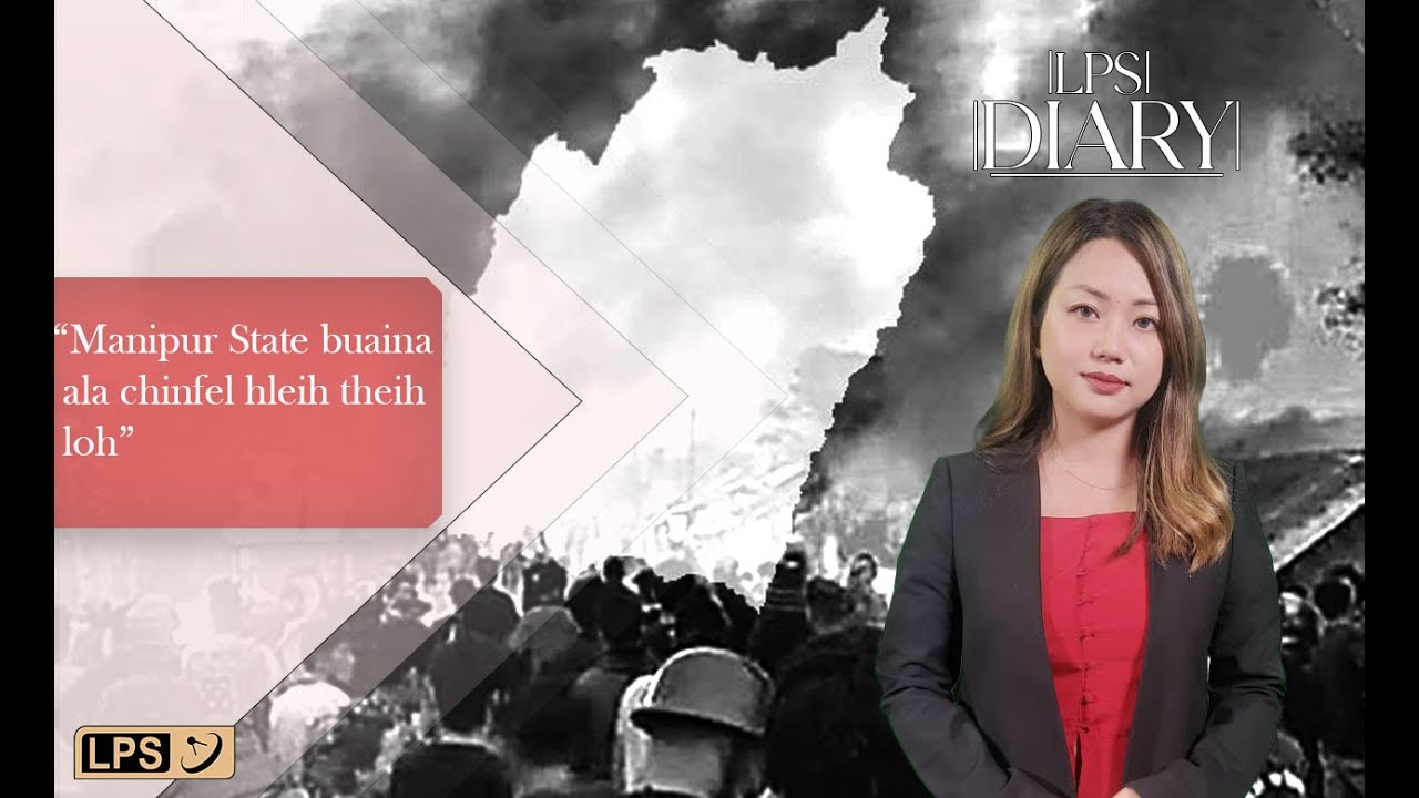 LPS DIARY | Manipur State buaina chungchang
