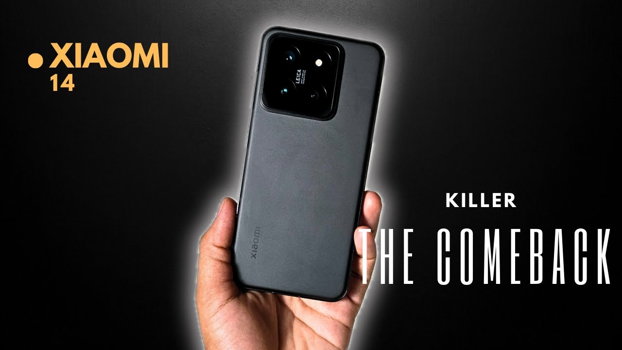 Xiaomi 14  *Killer Comeback*
