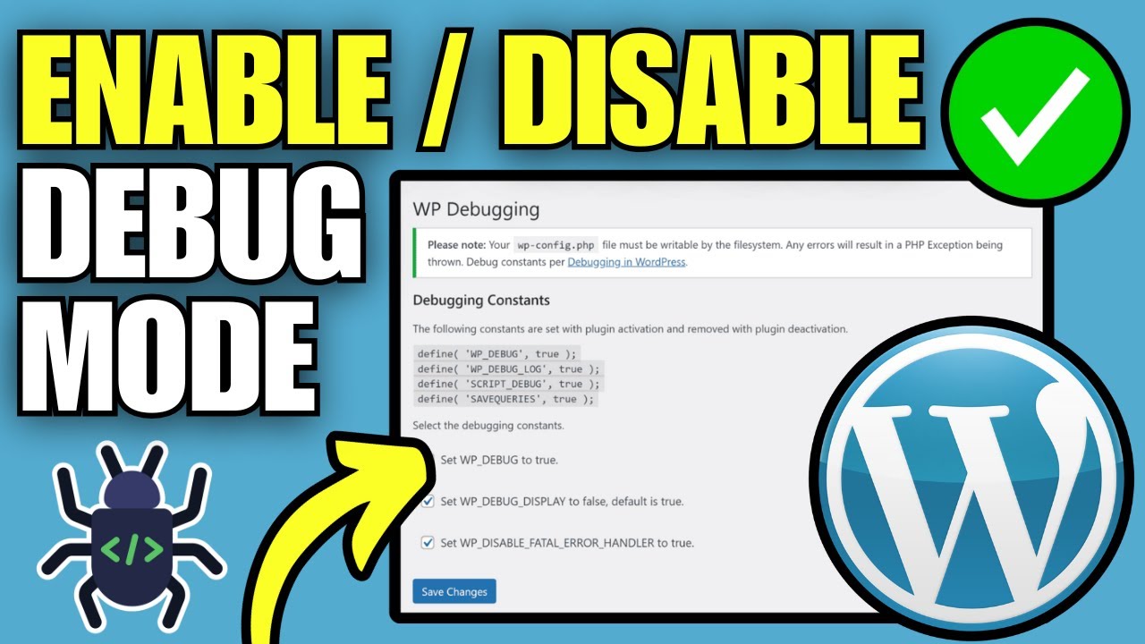 How To Enable or Disable Debug Mode in WordPress