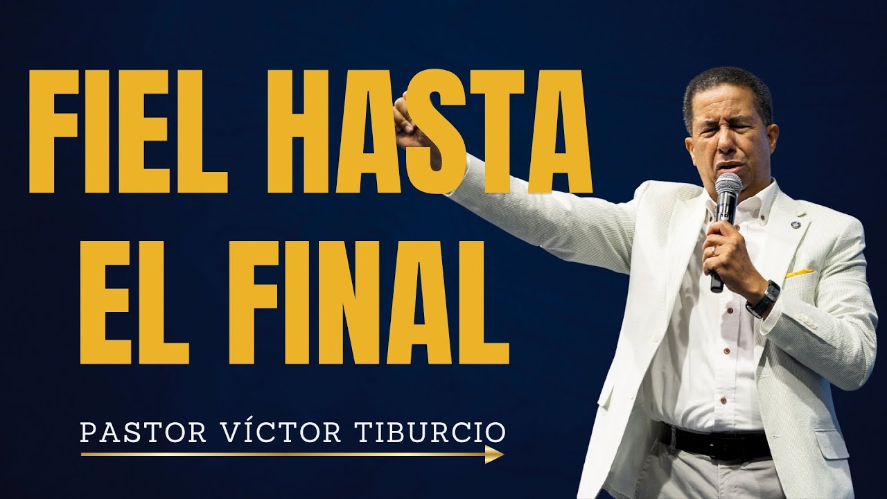 Terminando Bien la Carrera de la Fe | Pastor Víctor Tiburcio