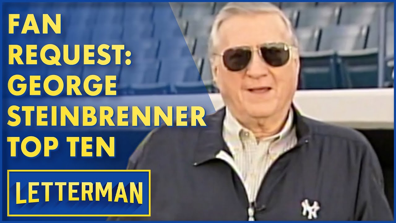 Fan Request: New York Yankees George Steinbrenner Top Ten | Letterman