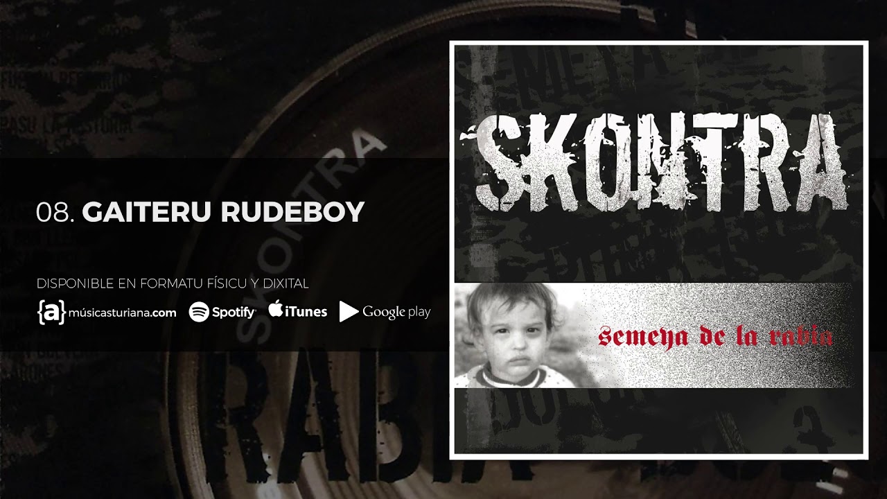 SKONTRA - Gaiteru Rude Boy - Semeya de la Rabia (2006)