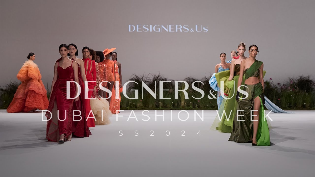 Designers And Us « The Enlight Show » Spring / Summer 2024 Collection at The Dubai Fashion Week