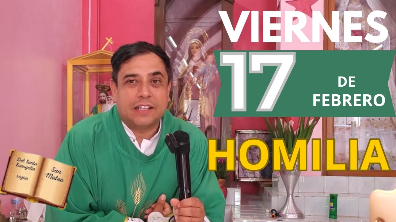 ✅ HOMILÍA DE HOY martes 17 de Febrero del 2026 - PADRE ARTURO