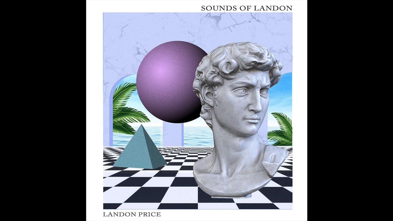 Landon Price Beats - Sounds of Landon [Vaporwave Album]