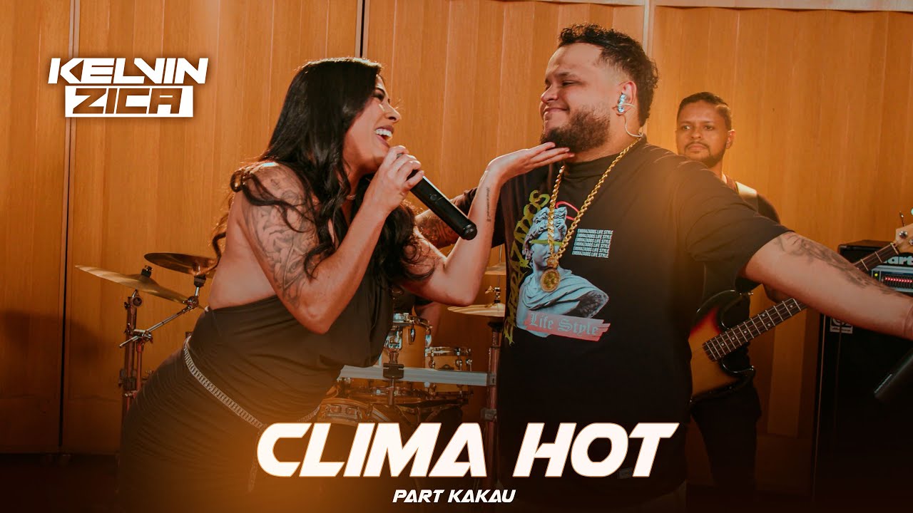 Kelvin Zica e Kakau - Clima hot (EP)