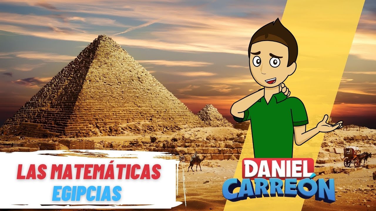 MATEMATICAS EGIPCIAS - La cultura egipcia y las matemáticas