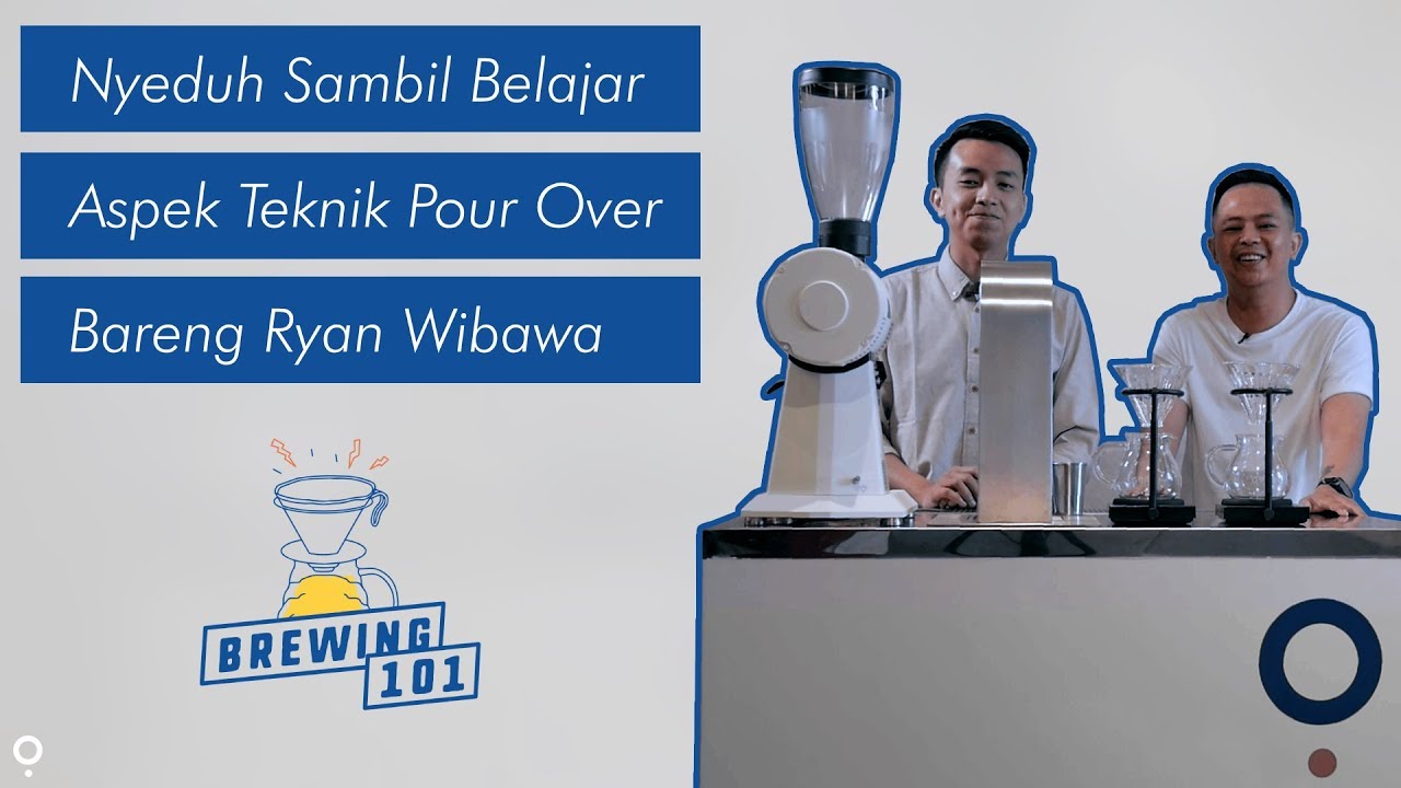 BREWING 101: EP1 Sesi 1 - Water to Coffee Ratio on Pour Over Technique w/ Ryan Wibawa