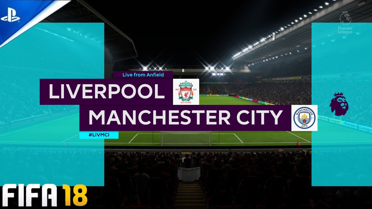 Fifa 18 - Liverpool vs Manchester City | Premier League (PS5 UHD)