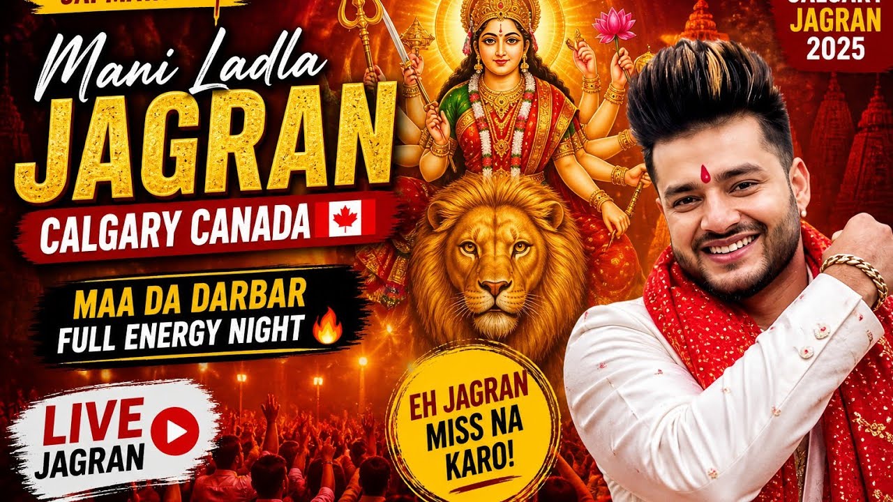 Mani Ladla Jagran  @Calgary Canada