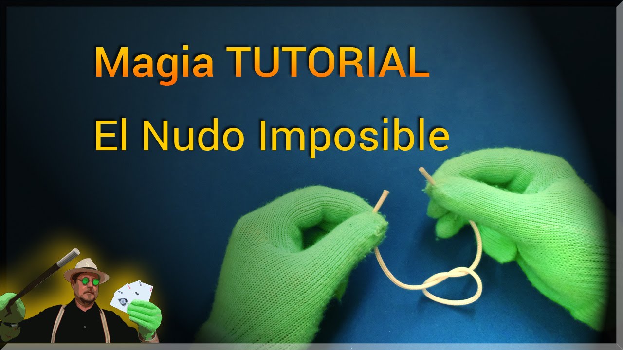 Magia Tutorial: Nudo Imposible REVELADO ( Magic Trick: impossible knot revealed)