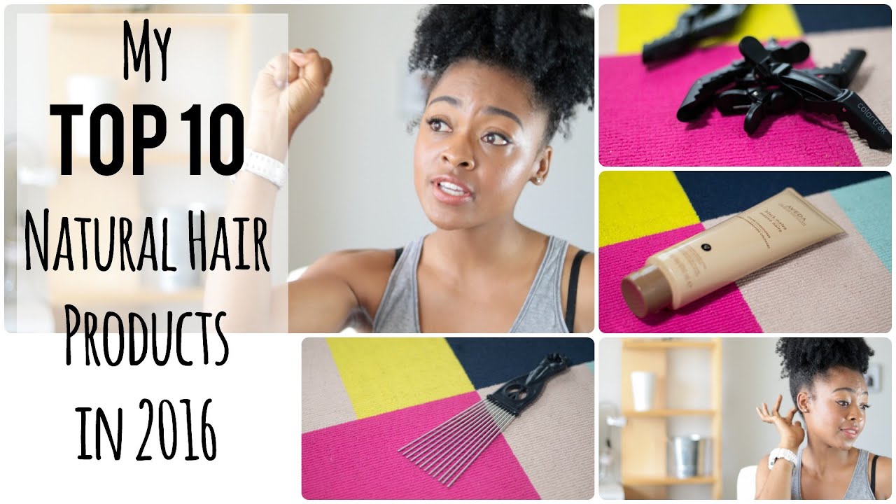 Top 10 Natural Hair Products in 2016