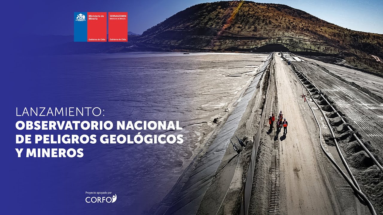 Lanzamiento | Observatorio Nacional de Peligros Geológicos y Mineros de Sernageomin