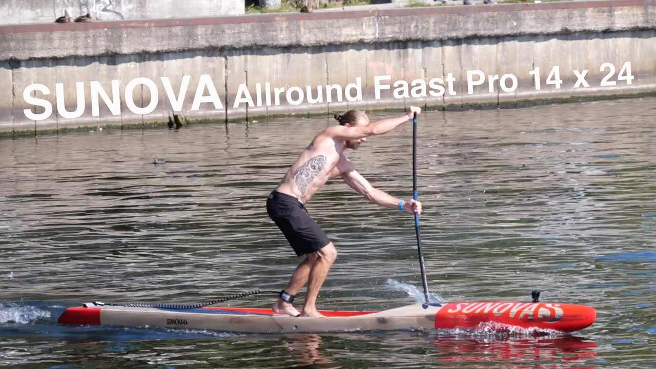 SUP Raceboard Test 2020 | SUNOVA Allround Faast Pro 14x24