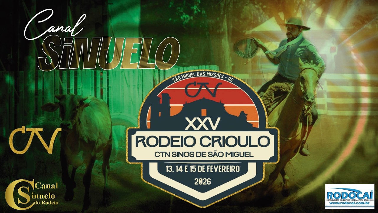 XXV Rodeio Crioulo  - CTN Sinos de São Miguel - São Miguel das Missões - RS.