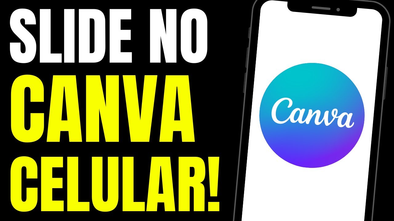 COMO FAZER SLIDE NO CANVA PELO CELULAR