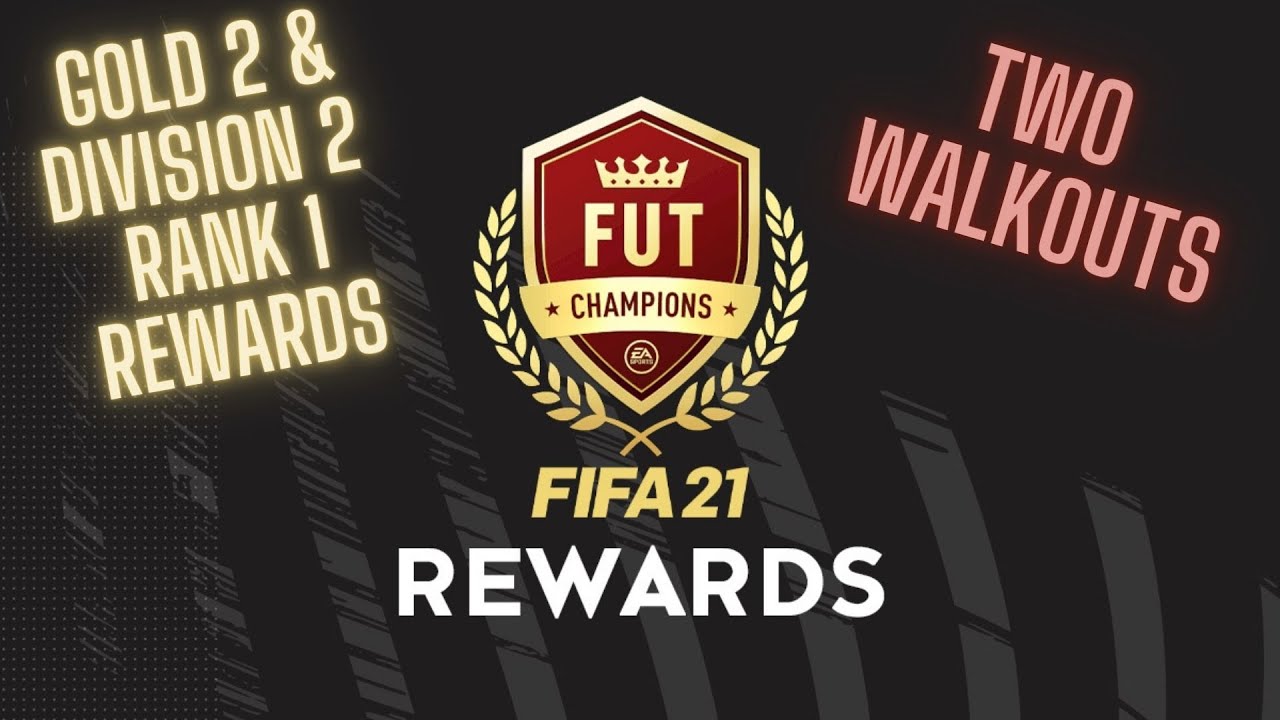 FIFA 21 FUT CHAMPIONS GOLD 2 & DIVISION 2 RANK 1 REWARDS!!! 2 WALKOUTS