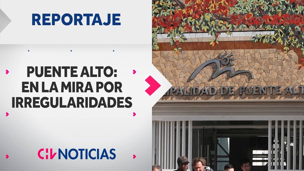 Irregularidades en Puente Alto: Indagan posible mal uso de fondos públicos | REPORTAJES CHV