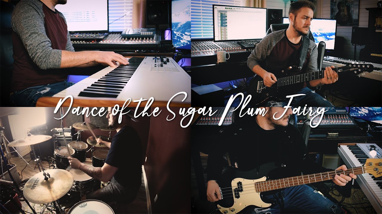 Dance of the Sugar Plum Fairy (Progressive Rock Cover)