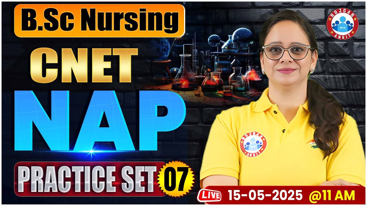 CNET Nursing Aptitude Practice Set #7 | BSc Nursing Entrance Exam 2025 | BSc Nursing NAP Questions