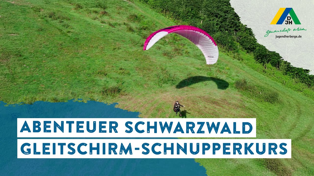 Abenteuer Schwarzwald: Gleitschirm-Schnupperkurs in der Jugendherberge Menzenschwand!