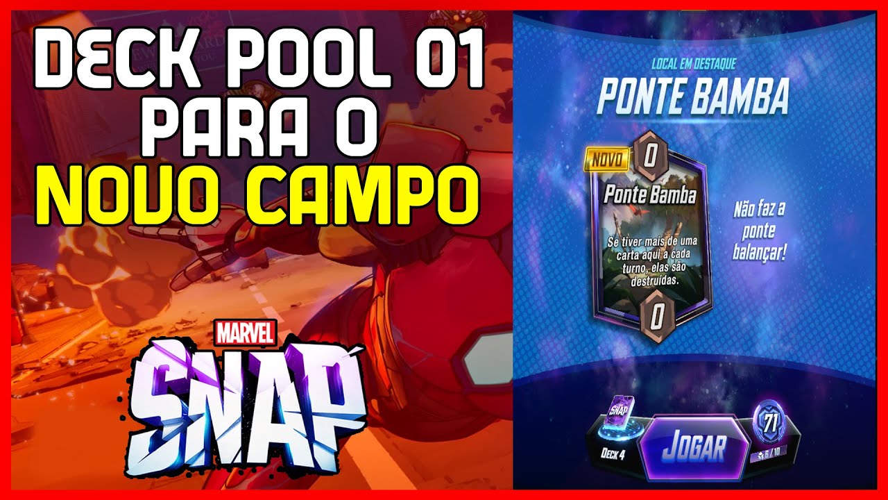 DECK F2P POOL 01 CAMPO PONTE BAMBA - MARVEL SNAP