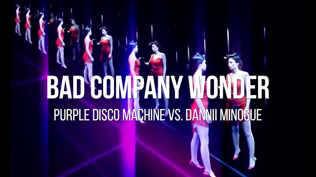 Bad Company Wonder [Purple Disco Machine Vs. Dannii Minogue] (Marc Johnce Mashup)