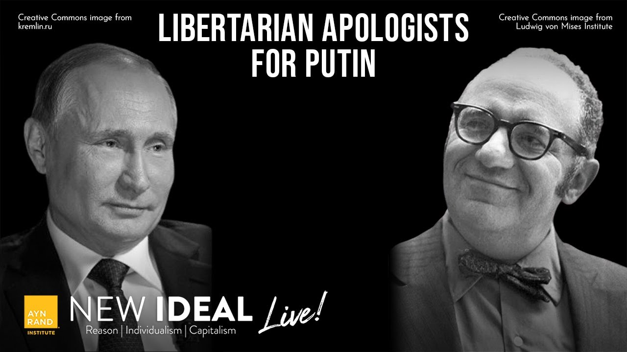 Libertarian Apologists for Putin