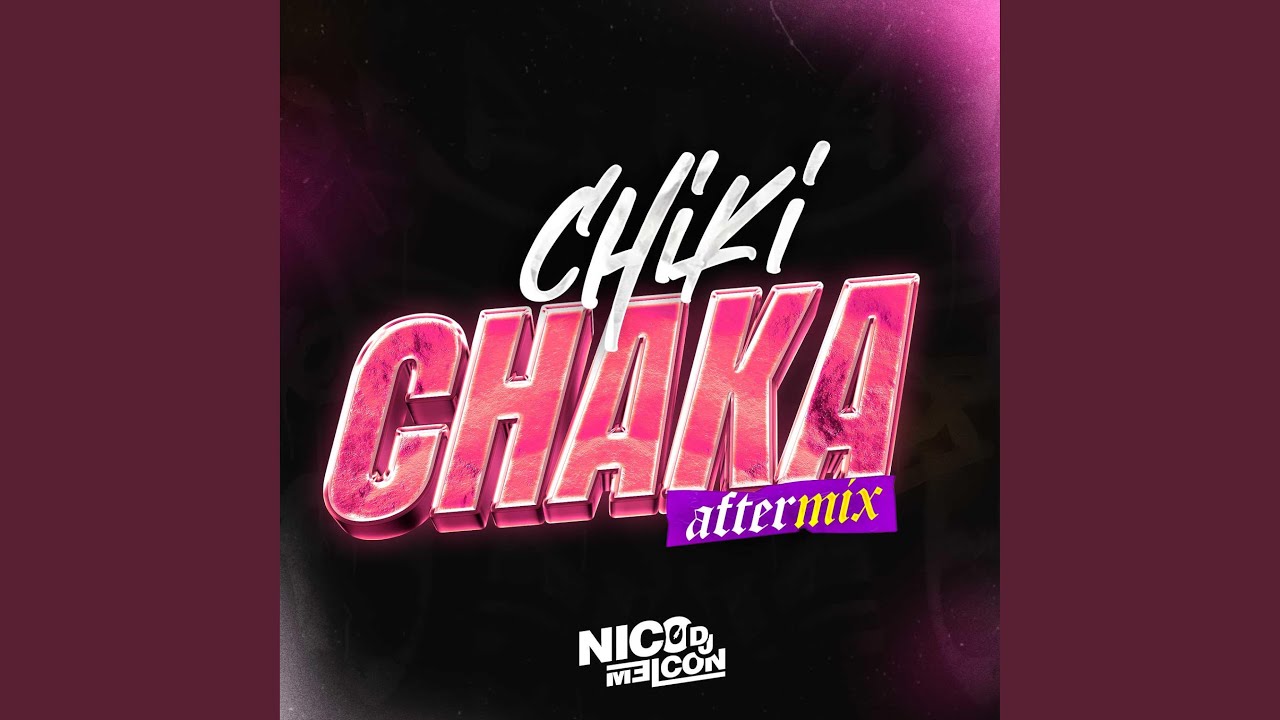 Chiki Chaka (AfterMix) (feat. Elian Bandeira & Jajo Ruiz)