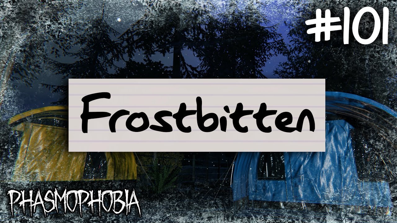 Frostbitten | Phasmophobia Weekly Challenge #101