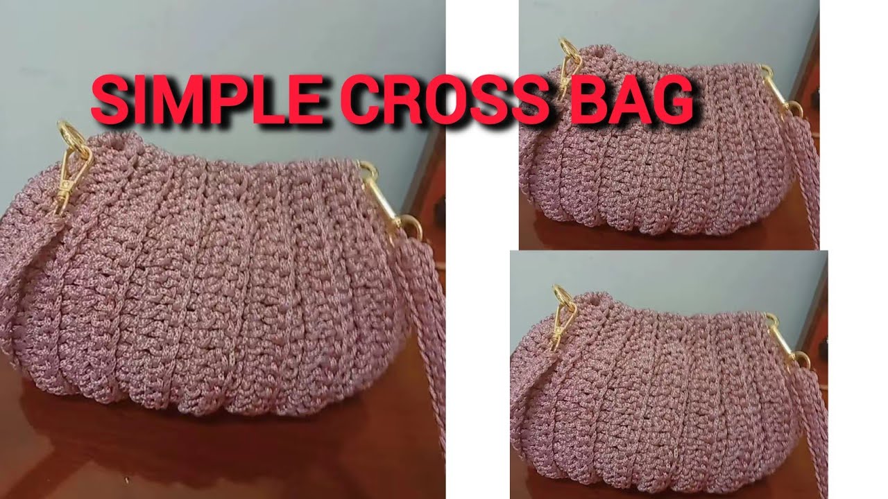 HOW TO CROCHET CROSS BAG STEP BY STEP SUITABLE FOR BEGINNERS 