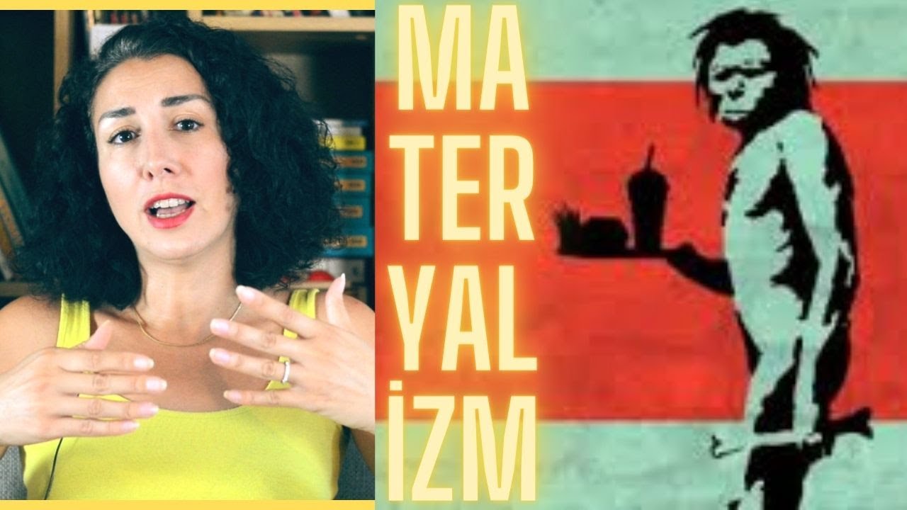 MATERYALİZM NEDİR? | Materyalist Ne Demek?