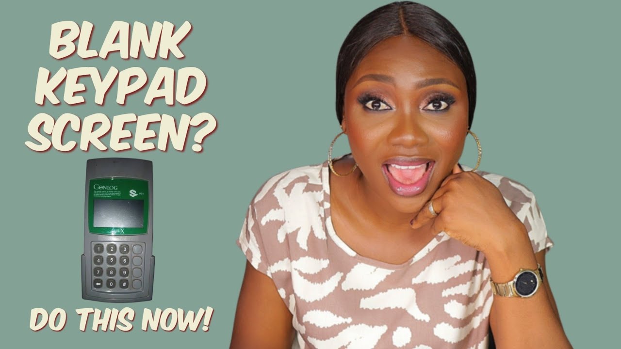 Is Your Conlog Prepaid Meter Keypad Screen Blank? Use this Simple Fix That Works