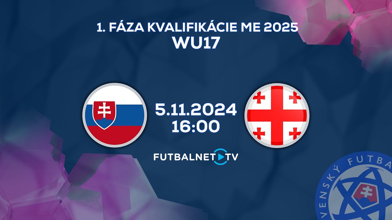 Kvalifikácia na ME WU17: Slovensko - Gruzínsko