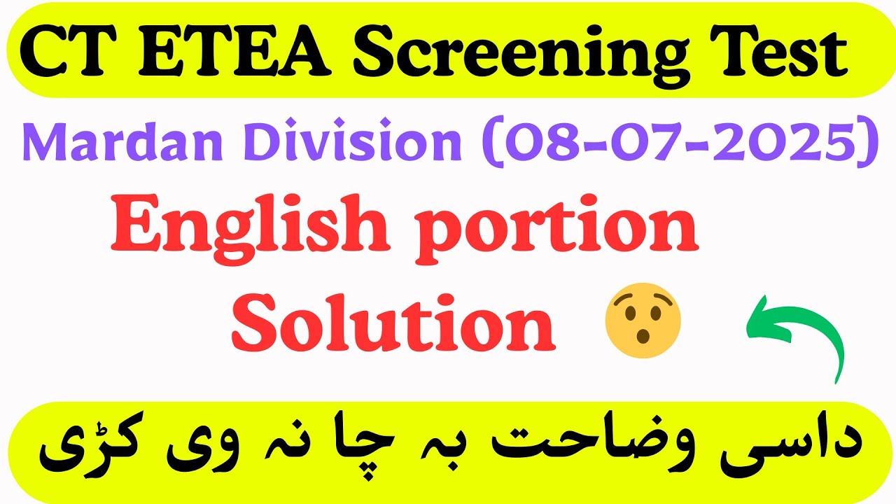 CT ETEA Screening test | Mardan division | Swabi | English portion Mcqs Solution