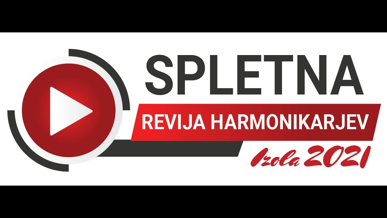 Spletna Revija Harmonikarjev IZOLA 2021