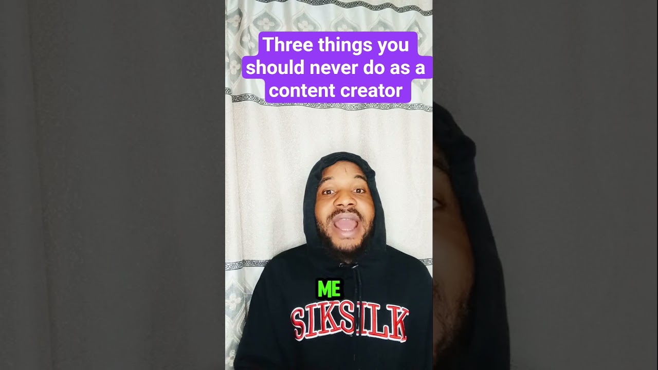 Three things you should never do as a content creator.