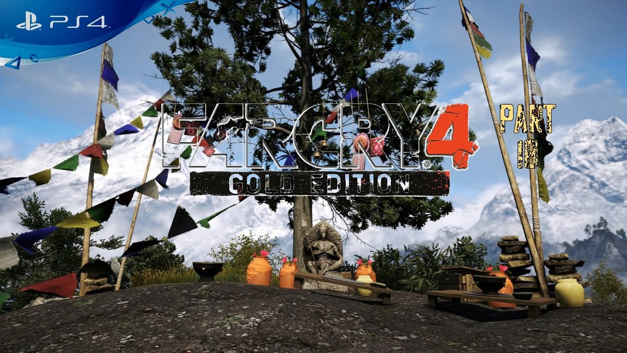 Far Cry 4 Digital Gold Edition [PS4] - Walkthrough Part 18