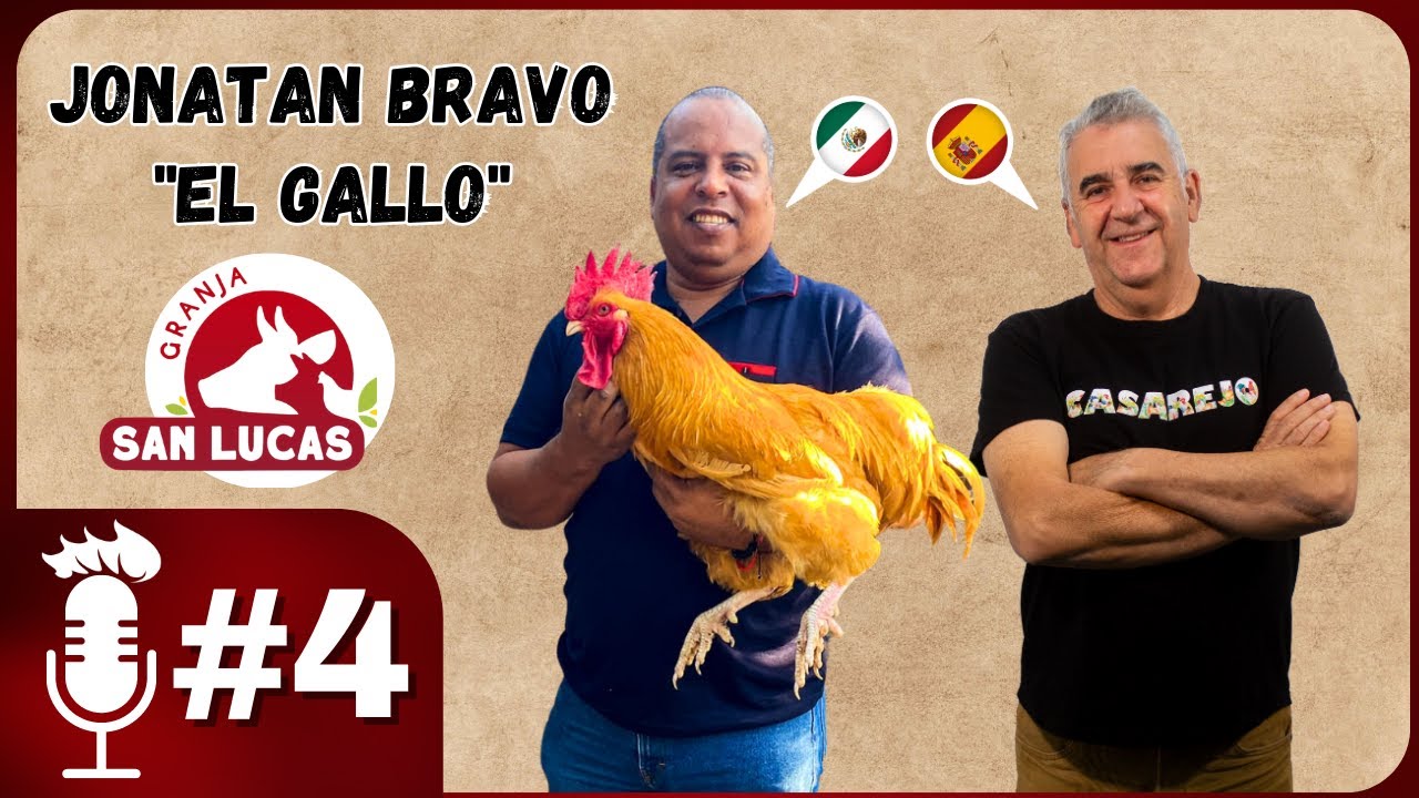🎙️ Las GALLINAS de @MiGranjaSanLucas  | Podcast #4 con Jonatan Bravo Niño 
