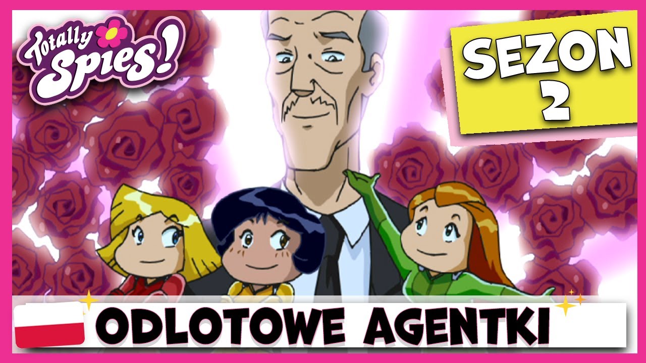 Odlotowe Agentki – Sezon 2 – Odcinek 23 | Swatka | Totally Spies! Polskie