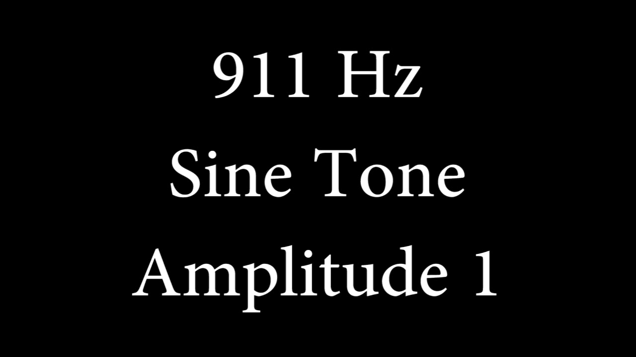 911 Hz Sine Tone Amplitude 1