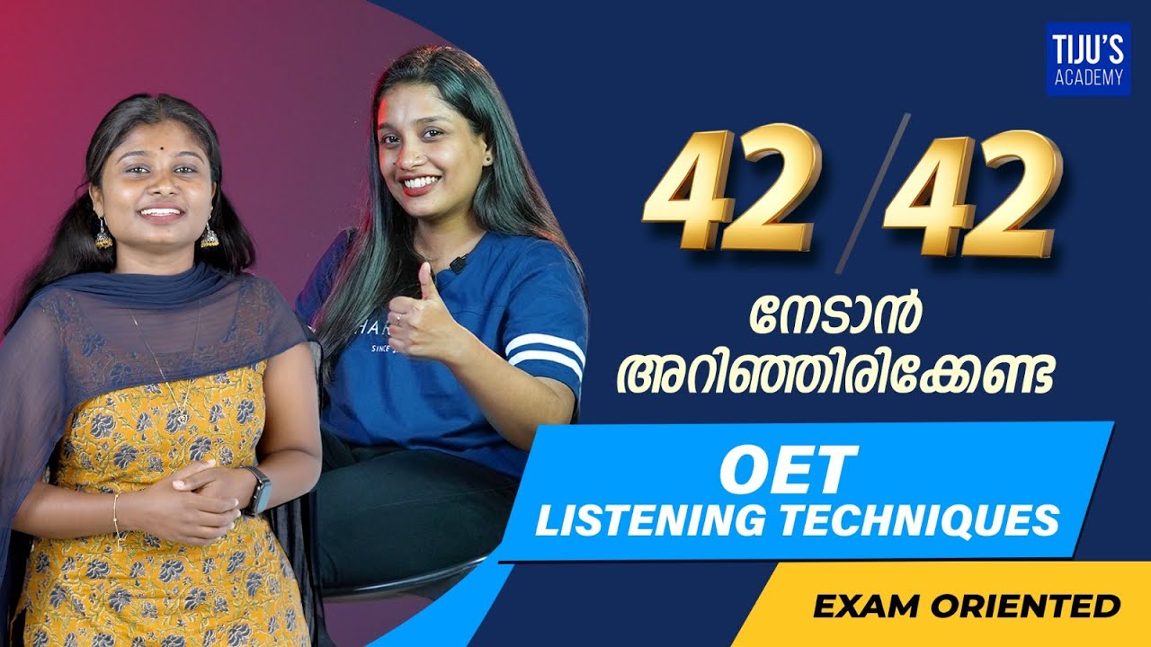 42/42നേടാൻ അറിഞ്ഞിരിക്കേണ്ട OET Listening Techniques